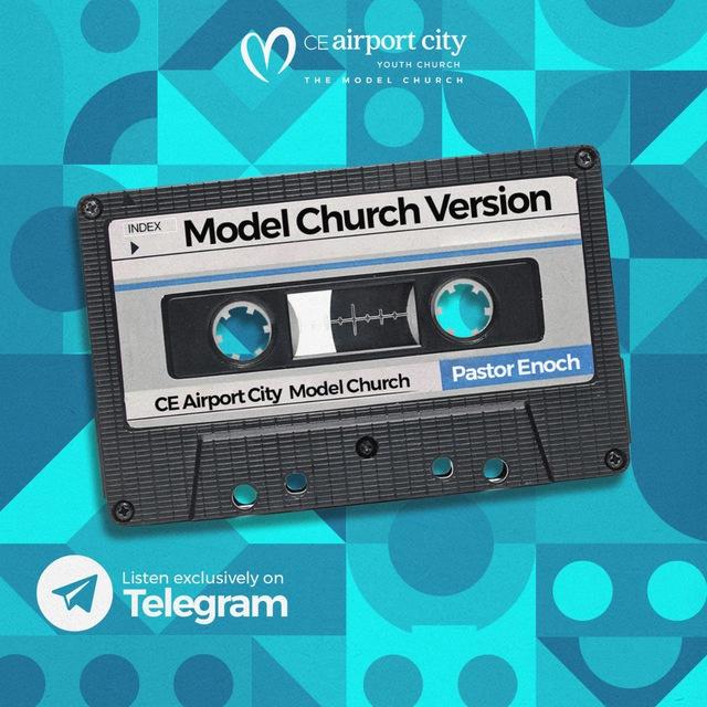 CE Airport City- Model Church