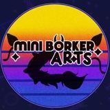 MiniBorkerArts