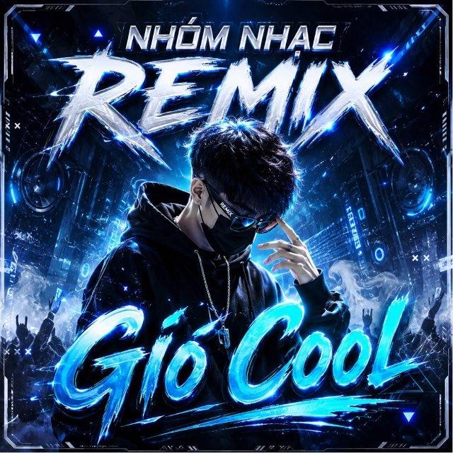 Nhóm Nhạc Remix 🎧