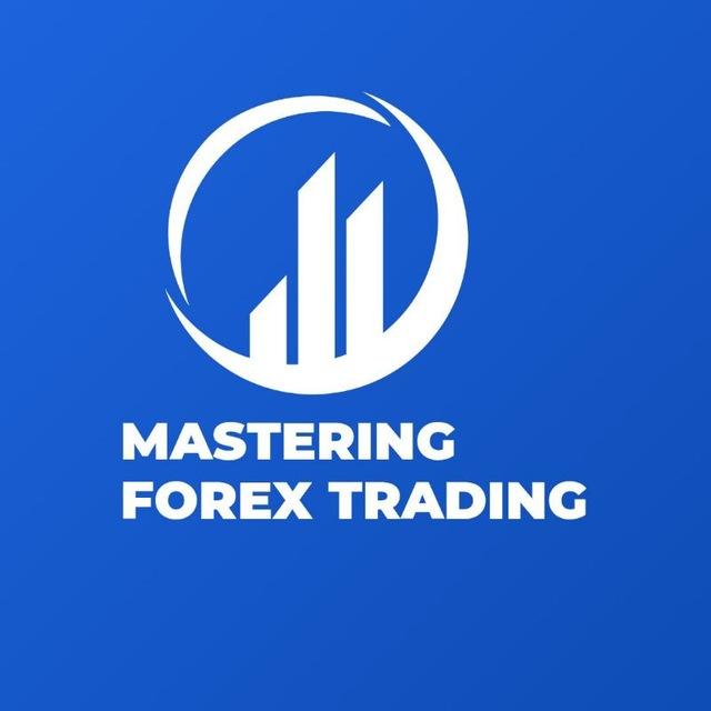MASTERING FOREX TRADING