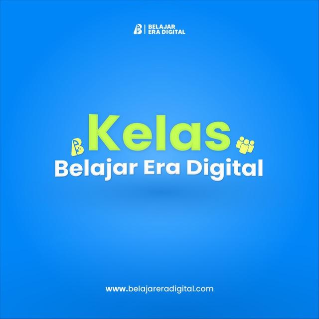 Kelas Belajar Era Digital