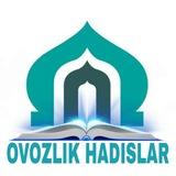 🗣 OVOZLI 📚 HADISLAR