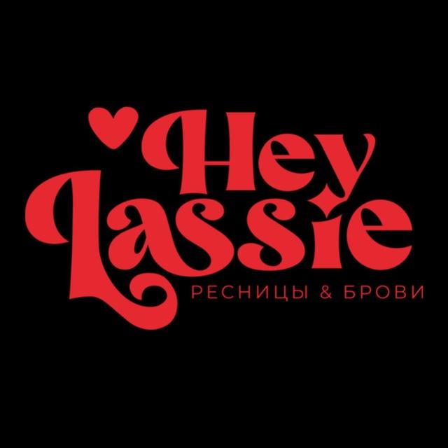 HEY LASSIE