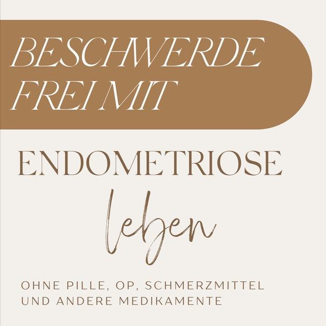 Beschwerdefrei mit Endometriose