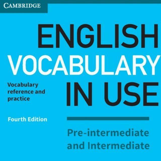 English Vocabulary in Use Pre-Intermediate and Intermediate