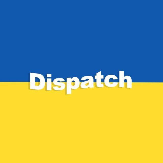 Dispatch Ukraine