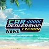 🌴Car Dealership Tycoon News🗞️