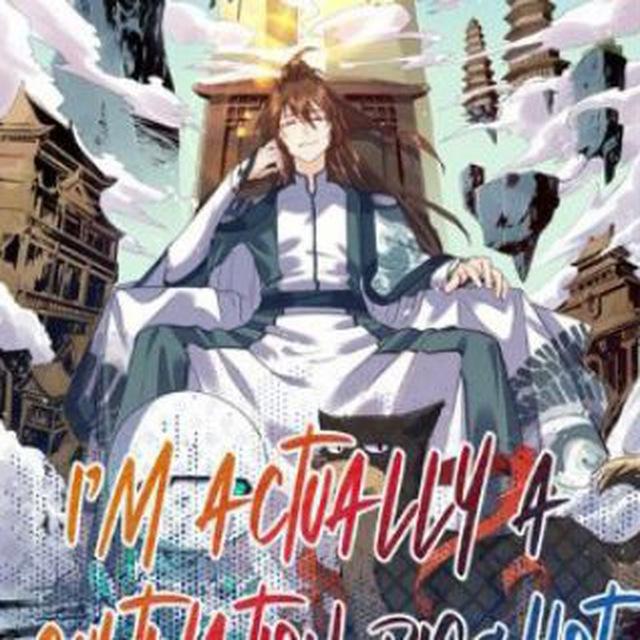 I’M Actually A Cultivation Bigshot Manhua