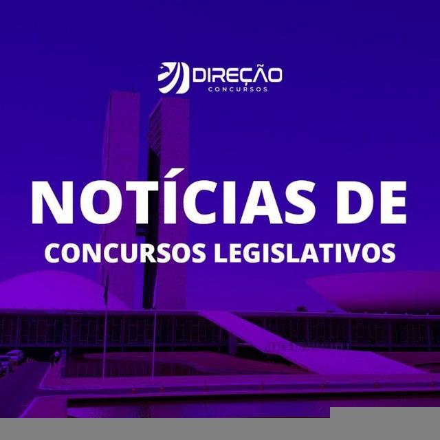 LEGISLATIVOS - Direção Concursos🦅