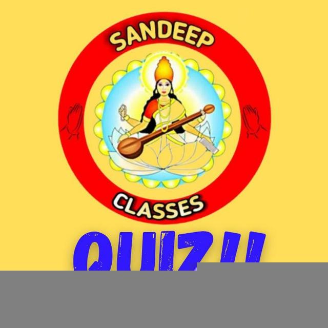 Sandeep Classes Quiz
