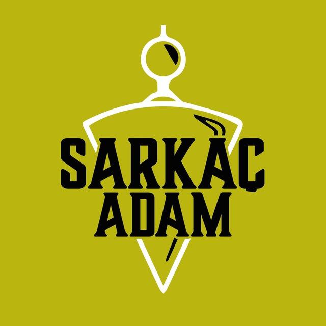 SARKAÇ ADAM DUYURU