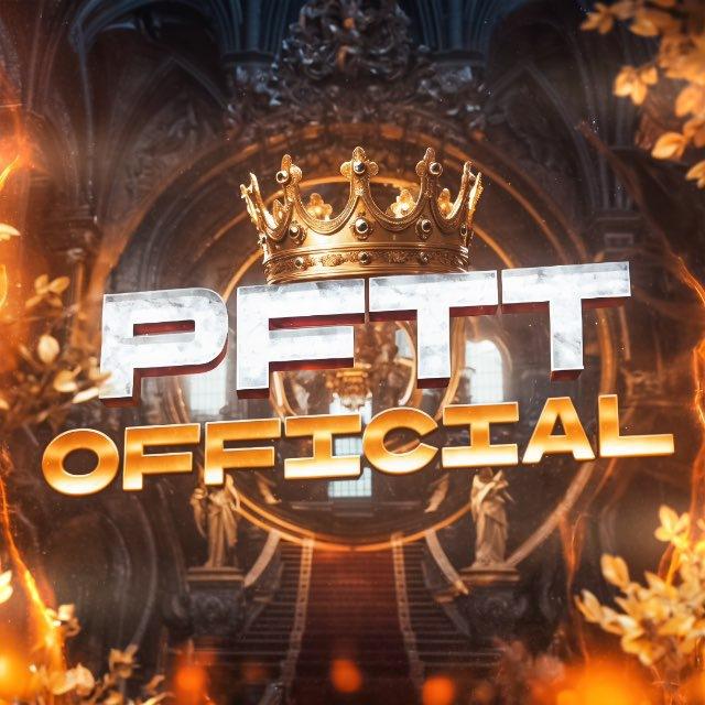 PFTT OFFICIAL️️️👑