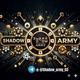 S H A D O W ♚ ARMY💀💀