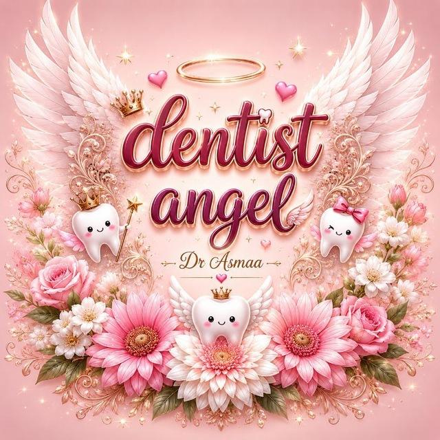 dentist angel🥇