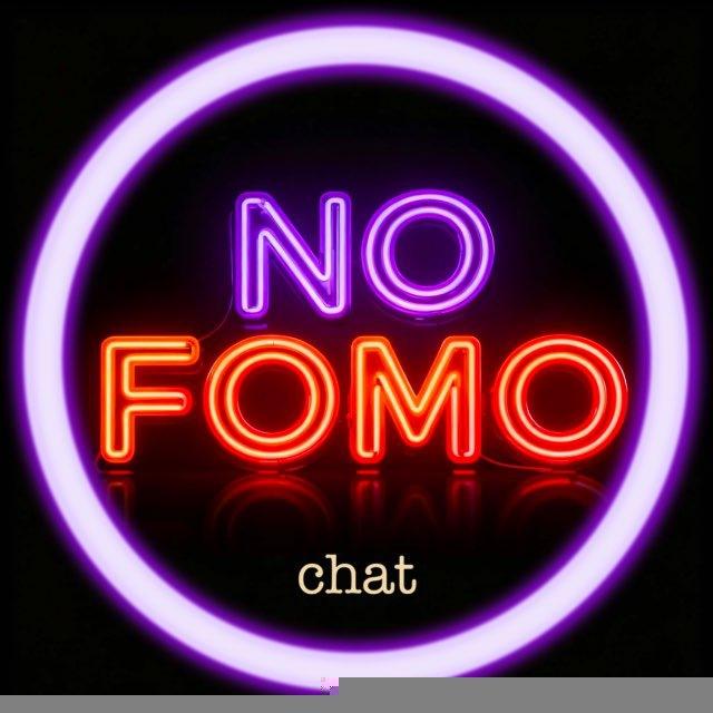NO FOMO Chat