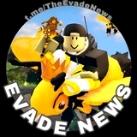 THE EVADE NEWS