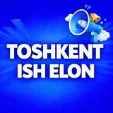 Тошкент иш | Toshkent ish elonlar
