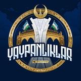 YAYPANLIKLAR 🇺🇿
