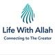Life With Allah - الحياة مع الله