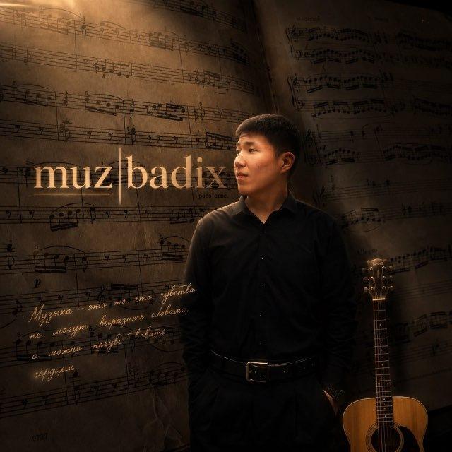 MUZ|BadiX✨