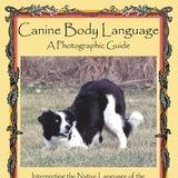Canine Body Language A Photographic Guide by Brenda Aloff 🛡🛡