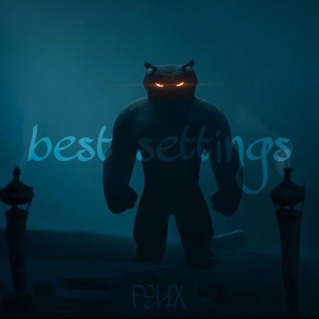FELIX SETTINGS🛠️