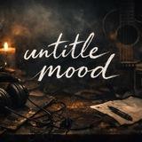 Untitle mood🎧