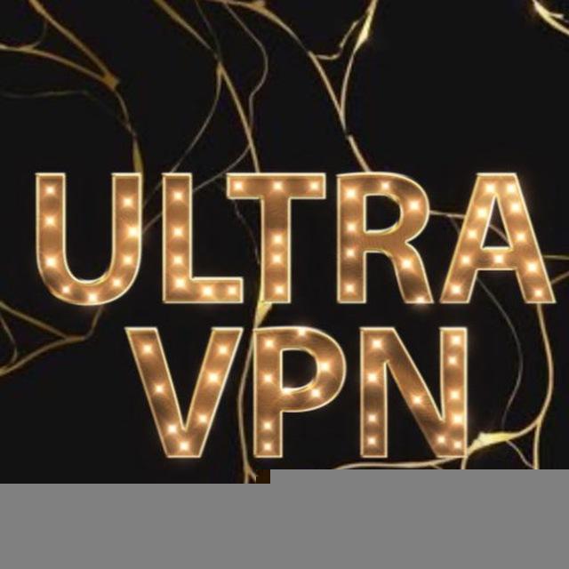 ⚜️ Ultra VPN ⚜️