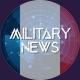 🔰 MilitaryNews - Français