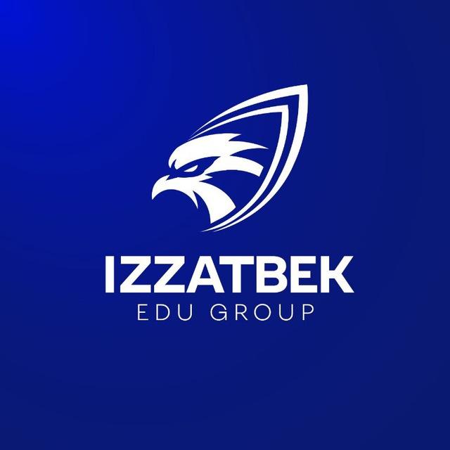 IZZATBEK EDU|RASMIY KANALI