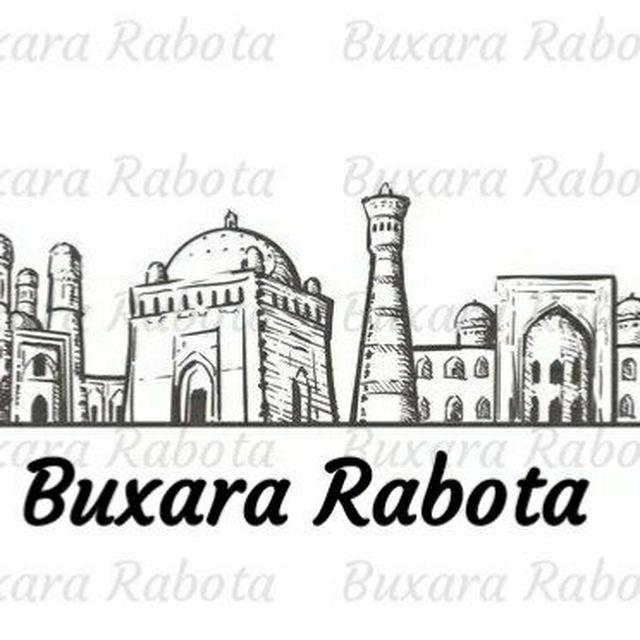 Бухара работа | Buxara rabota | Расмий канал