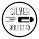 SILVER BULLET FX