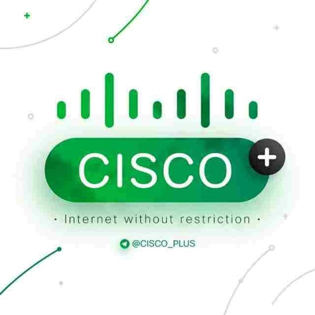 cisco plus | اینترنت آزاد