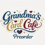 Grandma’s Card Cafe Preorder