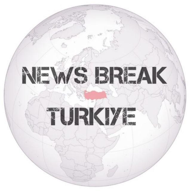 News Break Türkiye 🇹🇷 Chat
