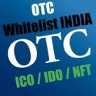 OTC / Whitelist INDIA / ICO /IDO /NFT