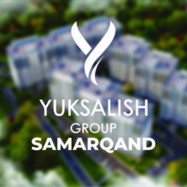Yuksalish Group | Samarqand