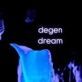 degen dream [smovl]