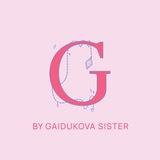 by Gaidukova sister