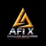 📊 AFI X DOLLAR MACHINE 📊