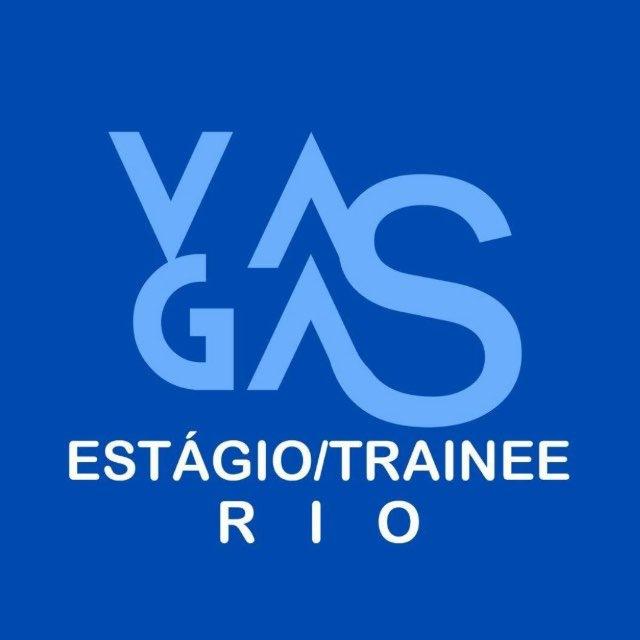 VAGAS ESTÁGIO / TRAINEE - RIO