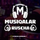 Ruscha Musiqalar 🎧