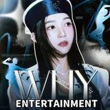 WHY ENTERTAINMENT
