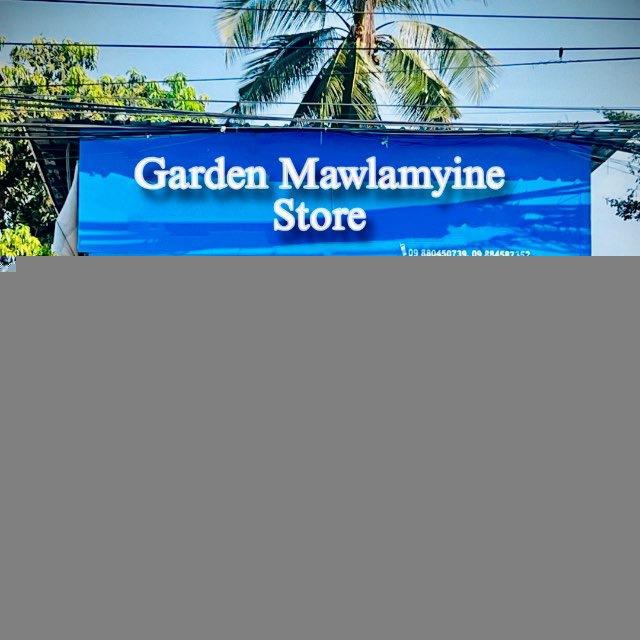 Garden Mawlamyine Store