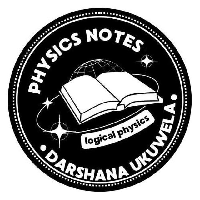 2025 Physics Notes| Darshana Ukuwela