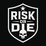Risk or Die