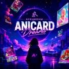 Anicard Dreams