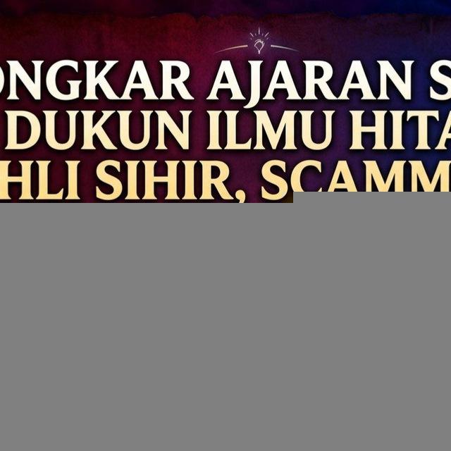 BONGKAR AJARAN SESAT & SCAMMER DI MALAYSIA.