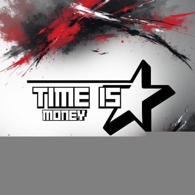 TIME IS MONEY