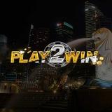 🇸🇬PLAY2WIN Singapore1️⃣🎰